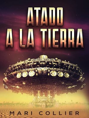 cover image of Atado a la tierra